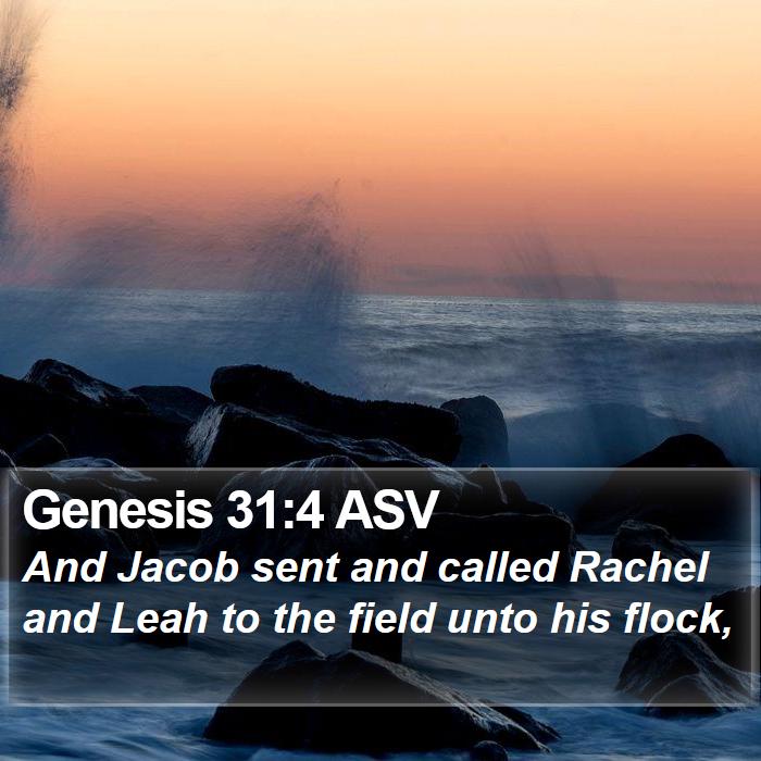 Genesis 31:4 ASV Bible Study