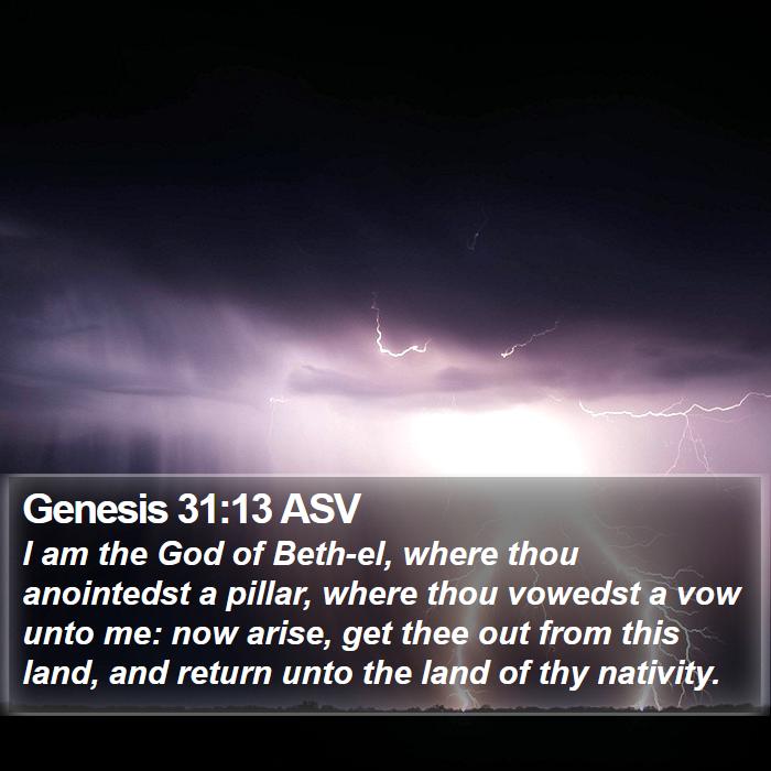 Genesis 31:13 ASV Bible Study