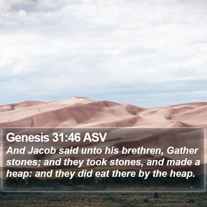 Genesis 31:46 ASV Bible Study