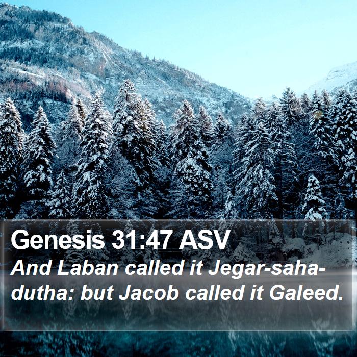 Genesis 31:47 ASV Bible Study