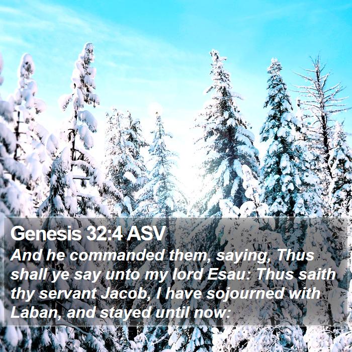 Genesis 32:4 ASV Bible Study