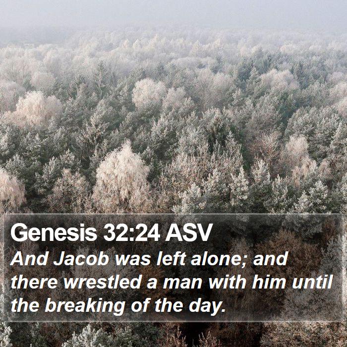 Genesis 32:24 ASV Bible Study