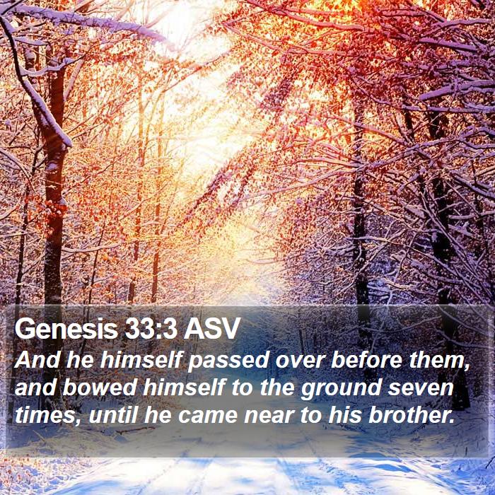 Genesis 33:3 ASV Bible Study