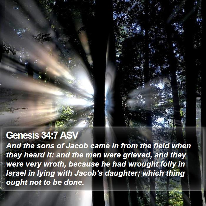 Genesis 34:7 ASV Bible Study