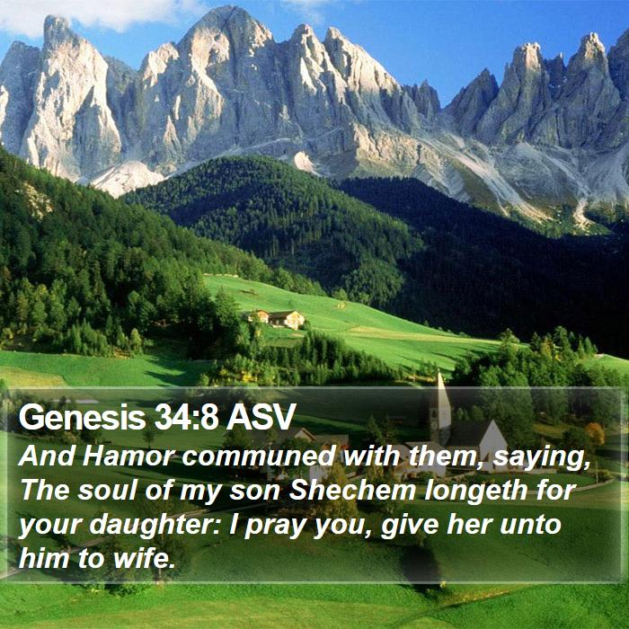 Genesis 34:8 ASV Bible Study