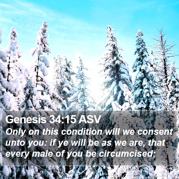 Genesis 34:15 ASV Bible Study