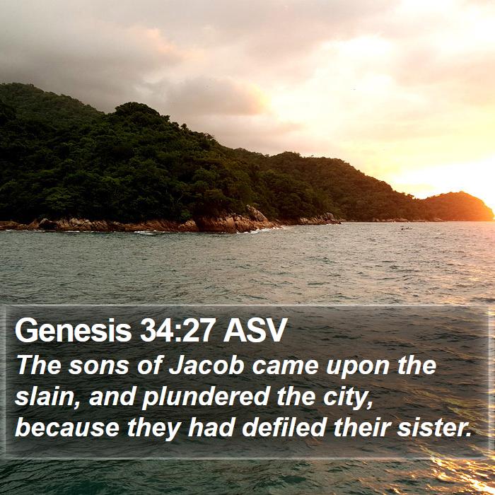 Genesis 34:27 ASV Bible Study