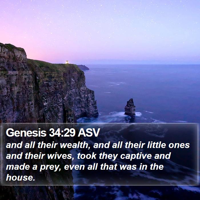 Genesis 34:29 ASV Bible Study