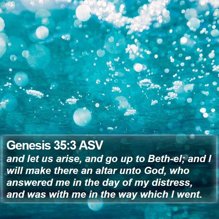 Genesis 35:3 ASV Bible Study