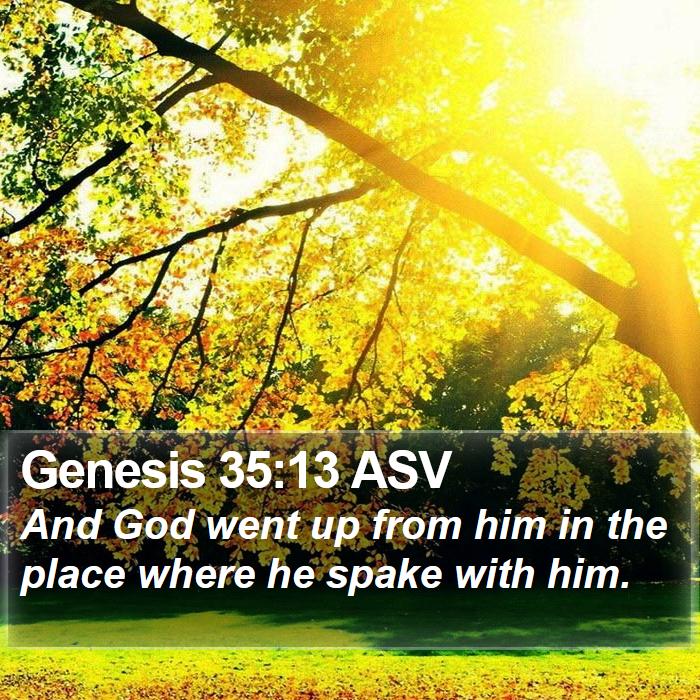 Genesis 35:13 ASV Bible Study