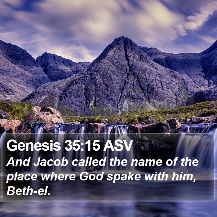 Genesis 35:15 ASV Bible Study