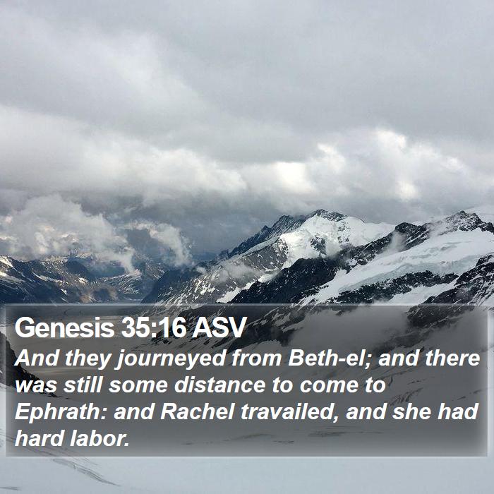 Genesis 35:16 ASV Bible Study