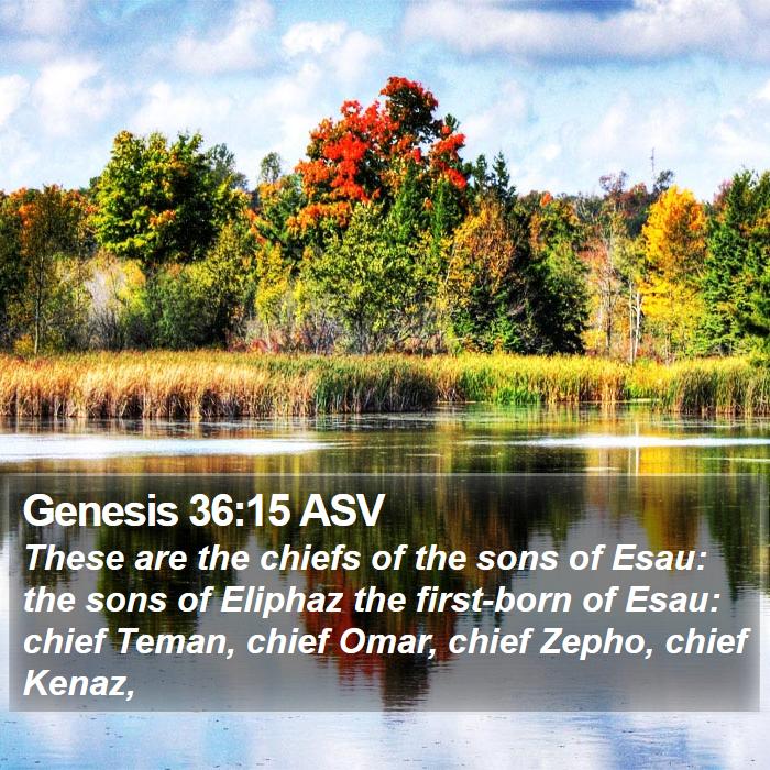 Genesis 36:15 ASV Bible Study