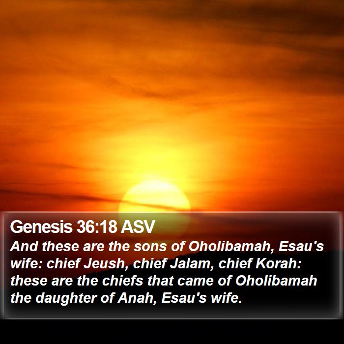 Genesis 36:18 ASV Bible Study