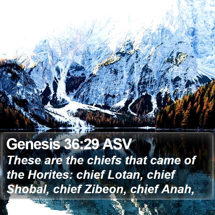 Genesis 36:29 ASV Bible Study