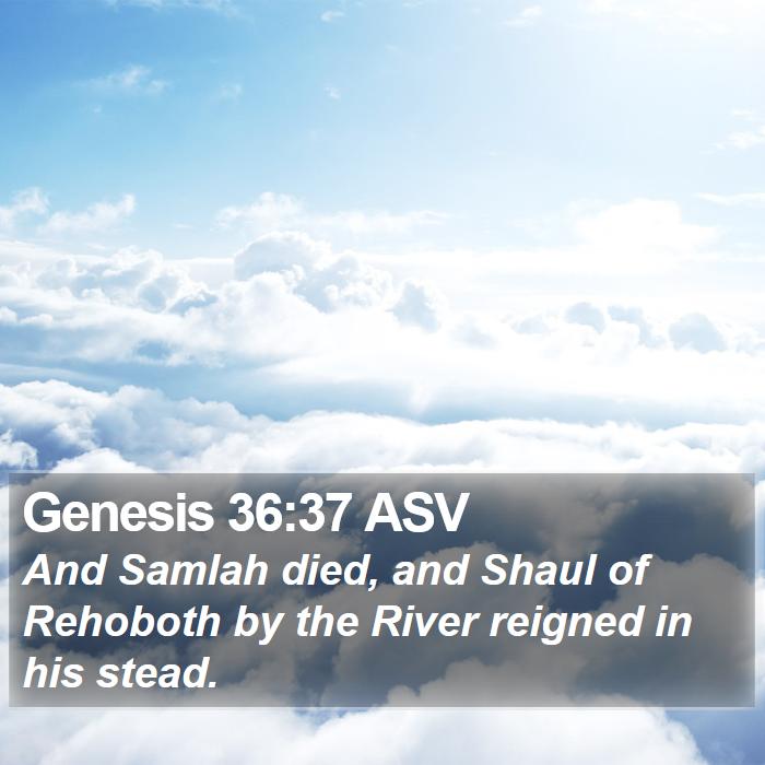 Genesis 36:37 ASV Bible Study