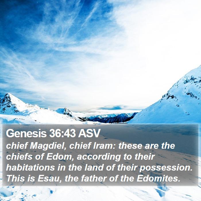 Genesis 36:43 ASV Bible Study