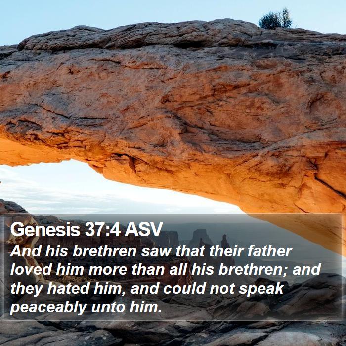 Genesis 37:4 ASV Bible Study