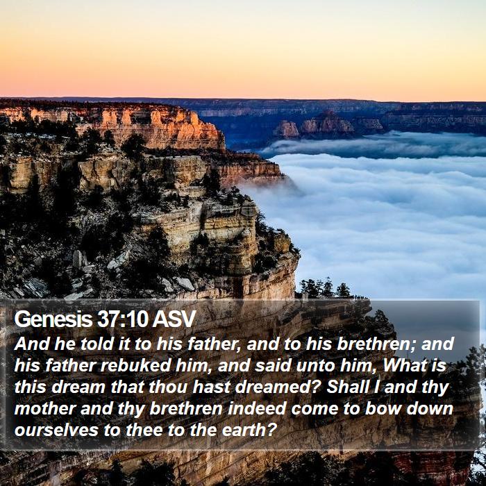 Genesis 37:10 ASV Bible Study