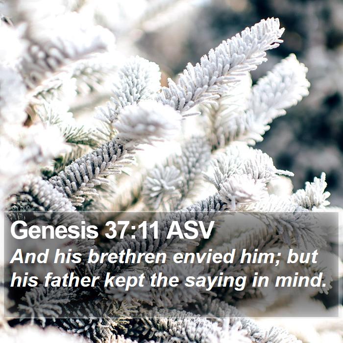 Genesis 37:11 ASV Bible Study