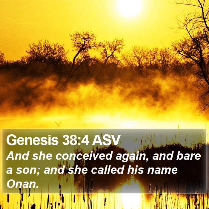 Genesis 38:4 ASV Bible Study