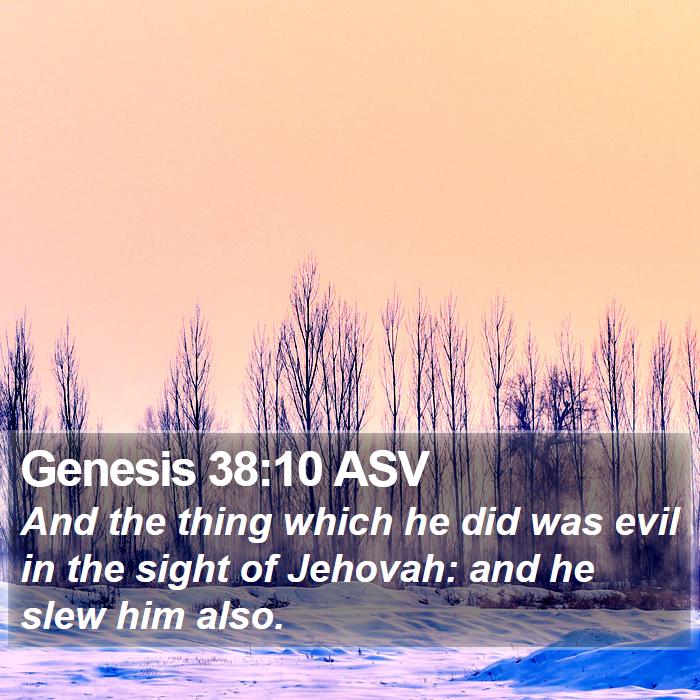 Genesis 38:10 ASV Bible Study