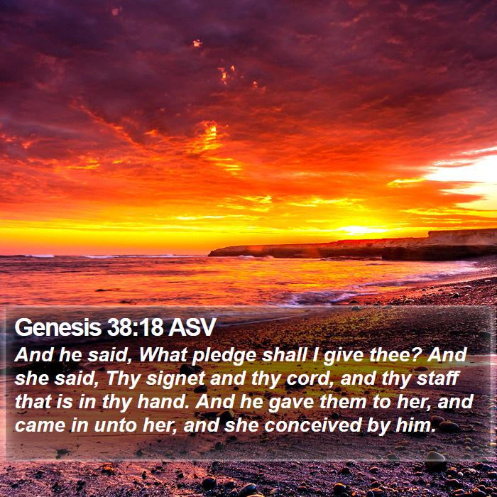 Genesis 38:18 ASV Bible Study