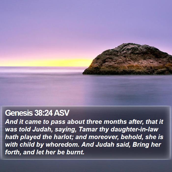 Genesis 38:24 ASV Bible Study