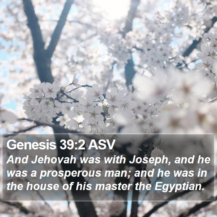 Genesis 39:2 ASV Bible Study