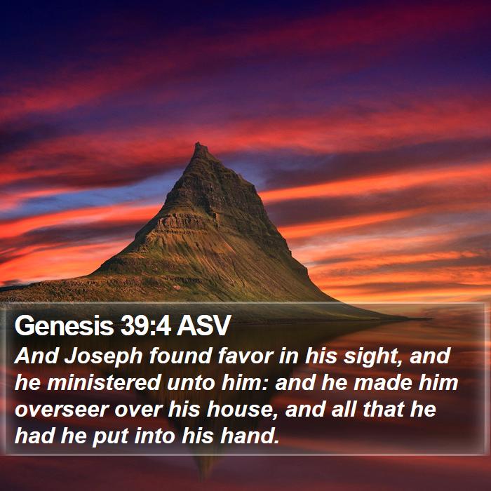 Genesis 39:4 ASV Bible Study