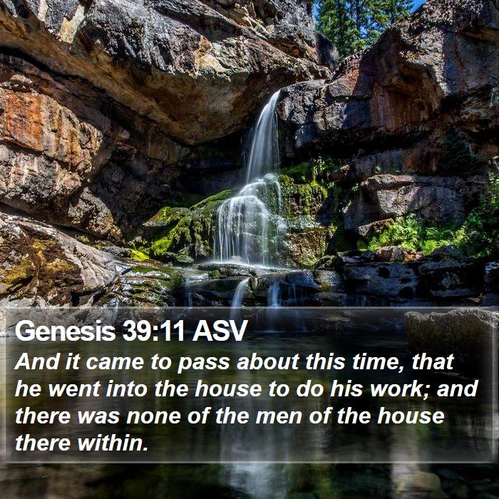 Genesis 39:11 ASV Bible Study