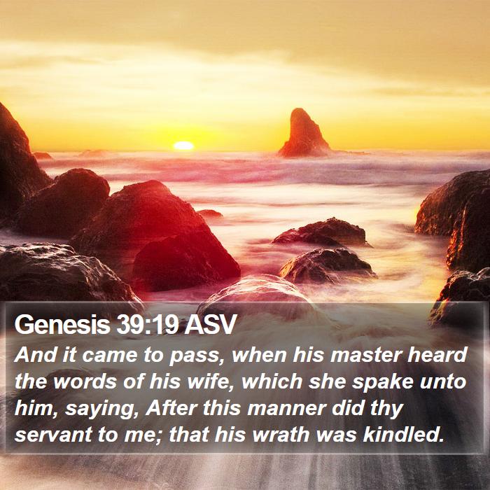 Genesis 39:19 ASV Bible Study