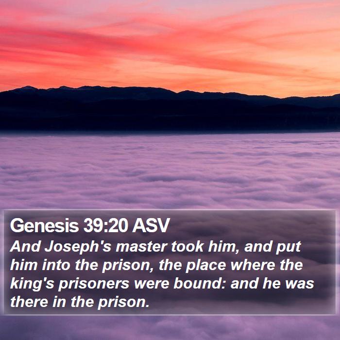 Genesis 39:20 ASV Bible Study