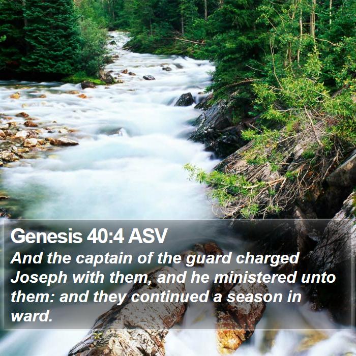 Genesis 40:4 ASV Bible Study