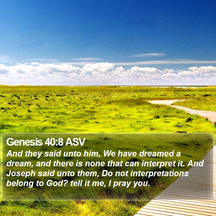 Genesis 40:8 ASV Bible Study