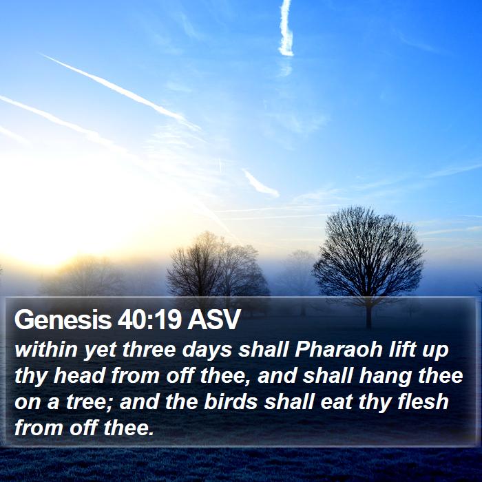 Genesis 40:19 ASV Bible Study