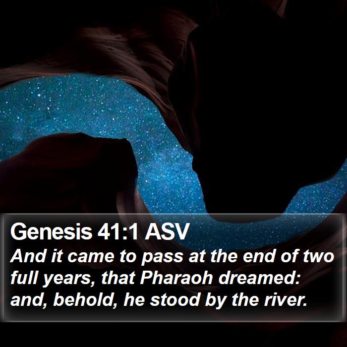 Genesis 41:1 ASV Bible Study