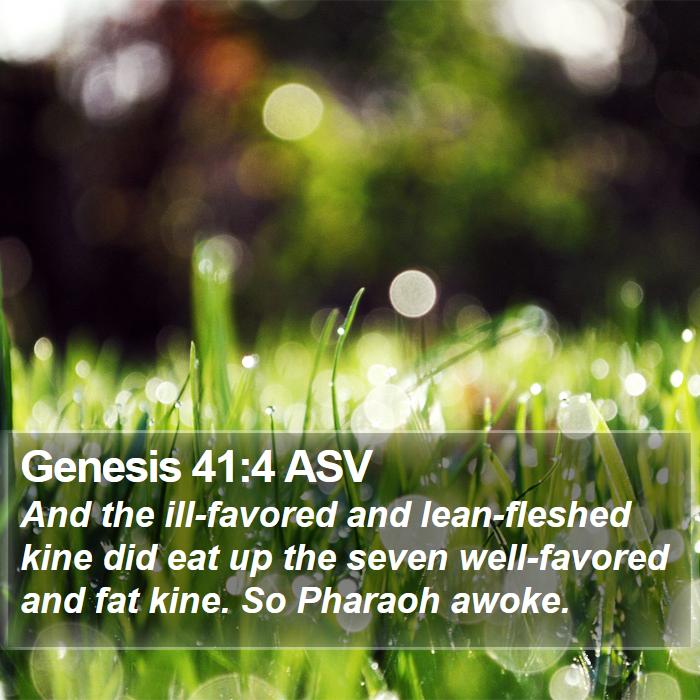 Genesis 41:4 ASV Bible Study