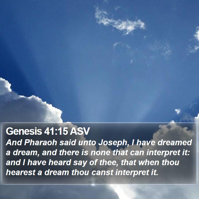 Genesis 41:15 ASV Bible Study