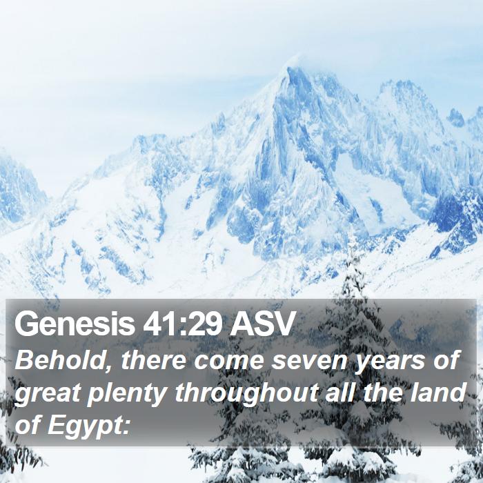 Genesis 41:29 ASV Bible Study