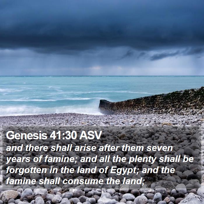 Genesis 41:30 ASV Bible Study