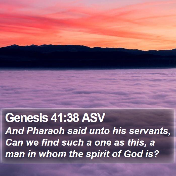 Genesis 41:38 ASV Bible Study