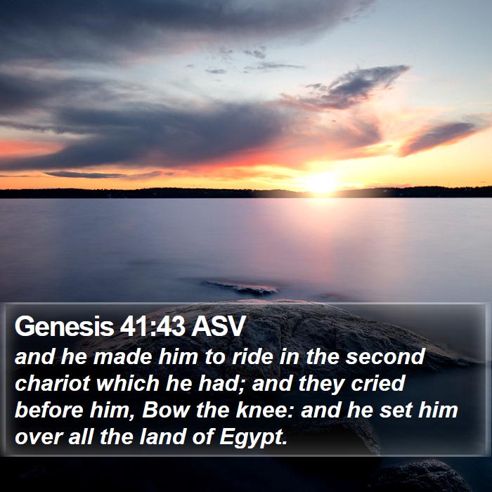 Genesis 41:43 ASV Bible Study