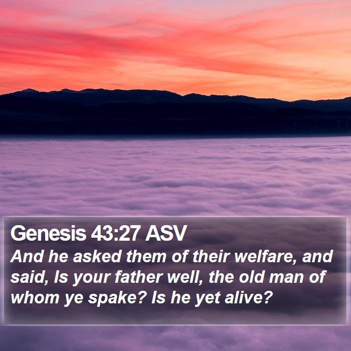 Genesis 43:27 ASV Bible Study