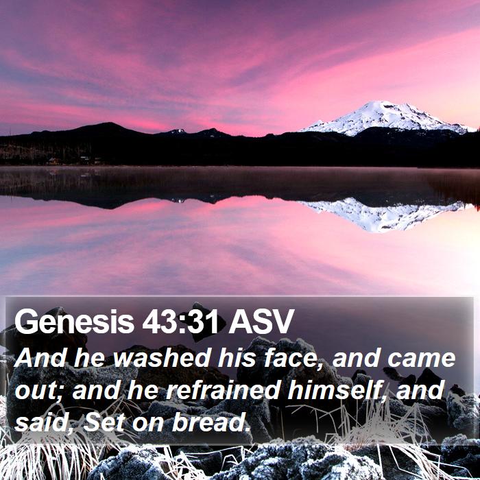 Genesis 43:31 ASV Bible Study