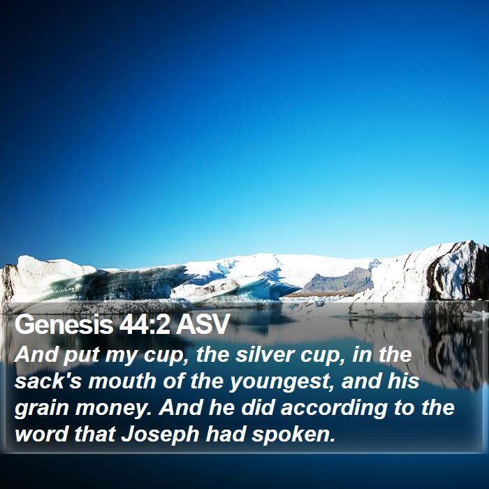 Genesis 44:2 ASV Bible Study