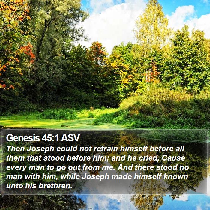 Genesis 45:1 ASV Bible Study