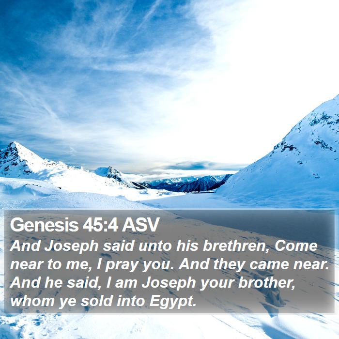 Genesis 45:4 ASV Bible Study