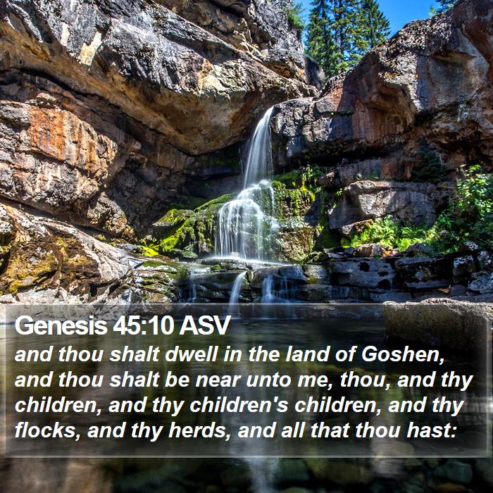 Genesis 45:10 ASV Bible Study