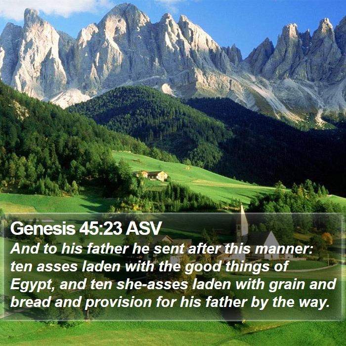 Genesis 45:23 ASV Bible Study